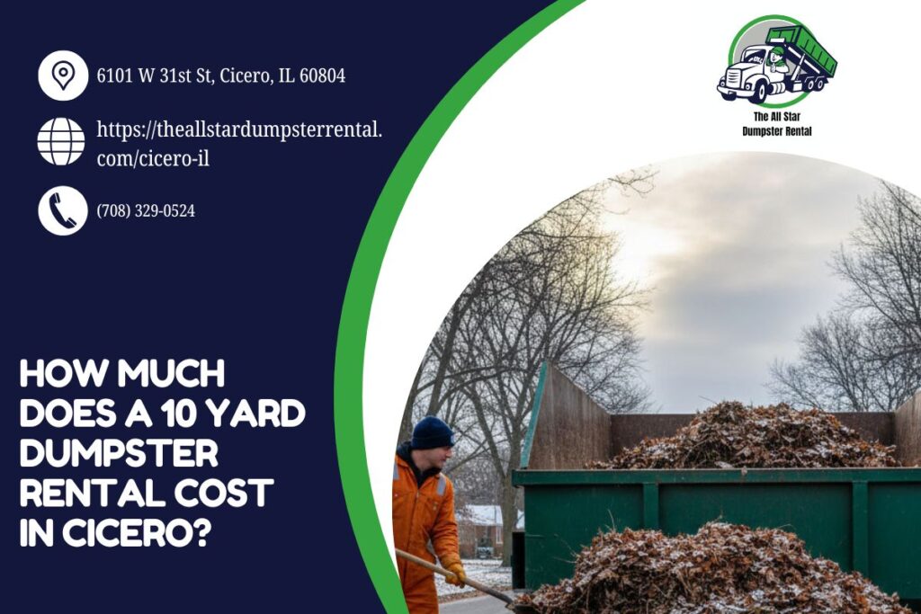 How Much Does A 10 Yard Dumpster Rental Cost in Cicero