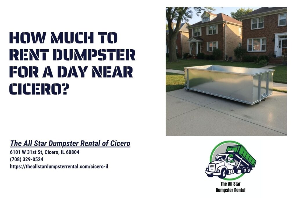 How Much To Rent Dumpster For A Day near Cicero