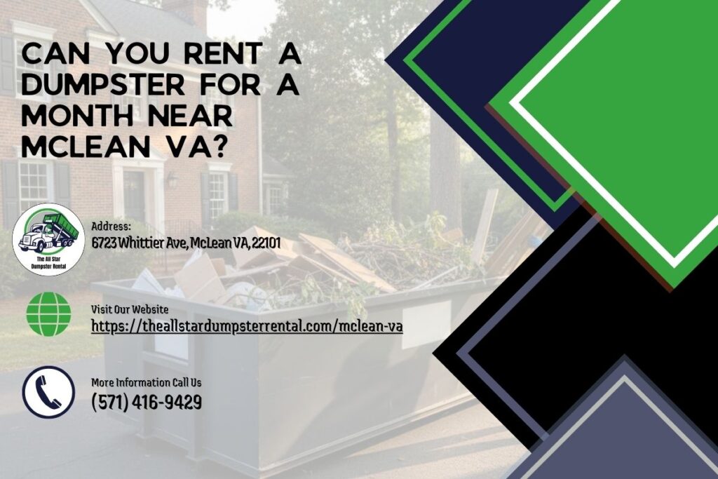 Can You Rent A Dumpster For A Month near McLean VA