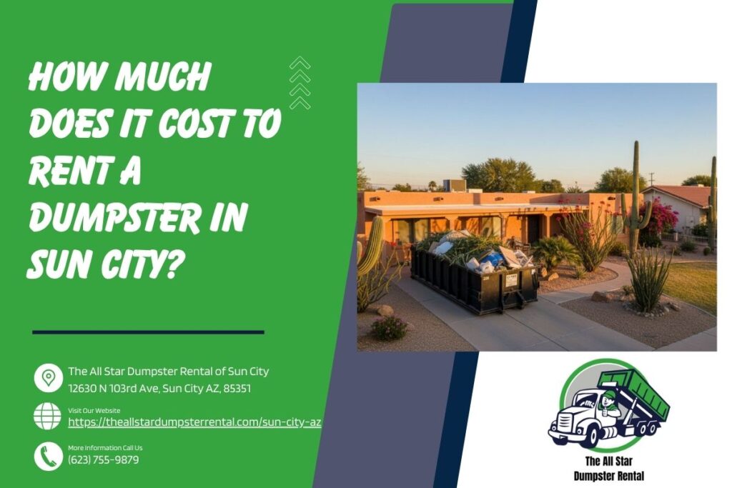 How Much Does It Cost To Rent A Dumpster in Sun City