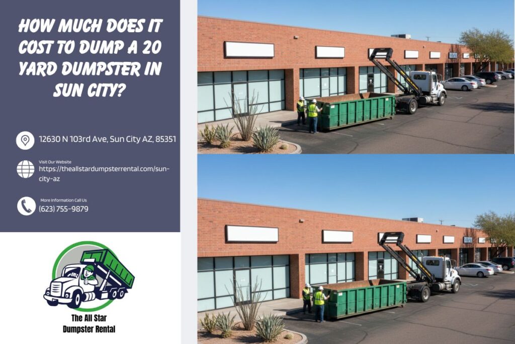 How Much Does It Cost To Dump A 20 Yard Dumpster in Sun City